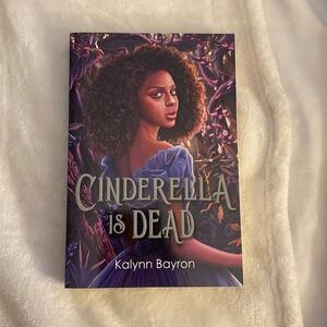 Cinderella is Dead by Kalynn Bayron.